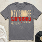 Key Change Survivors Only T-Shirt