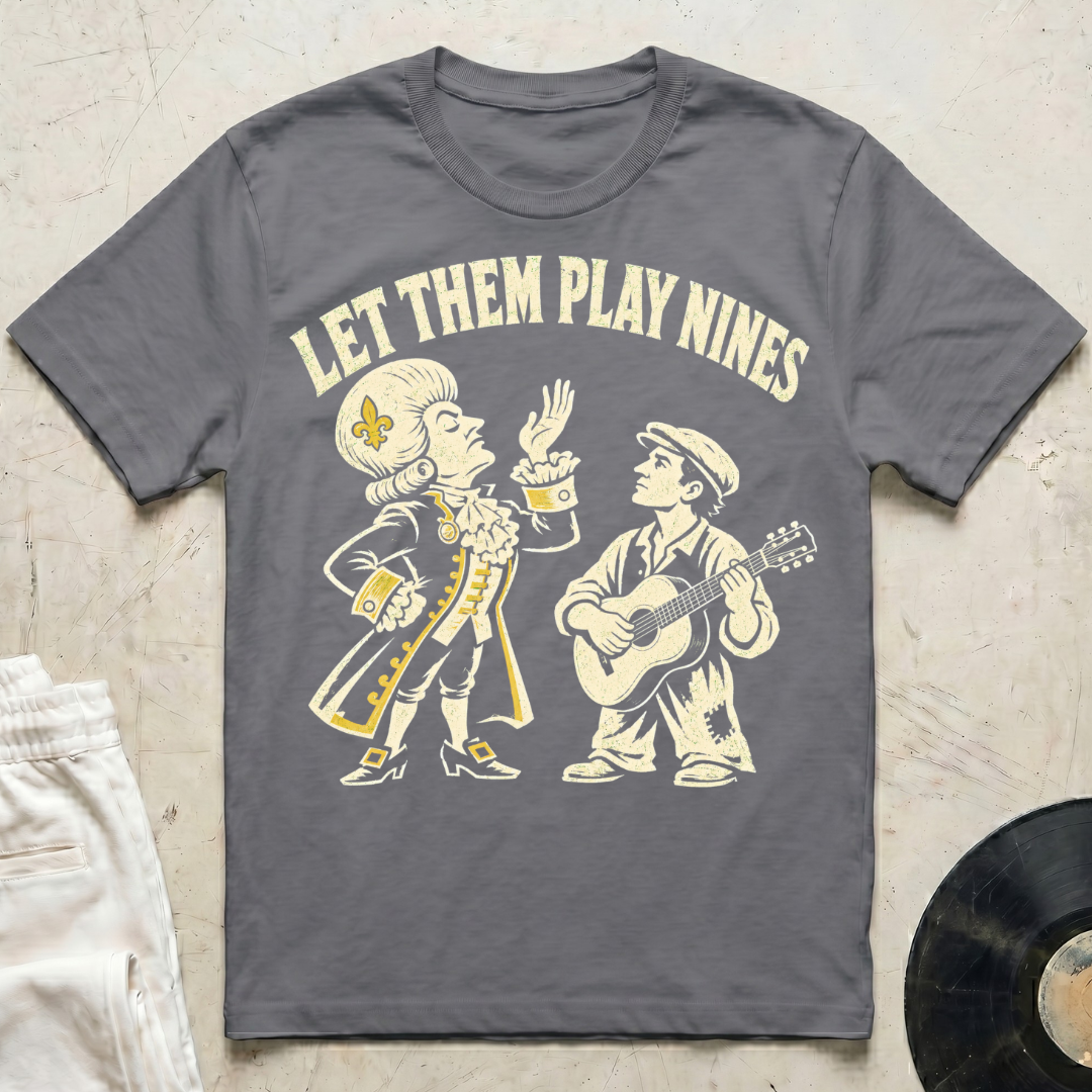 Let Them Play Nines T-Shirt