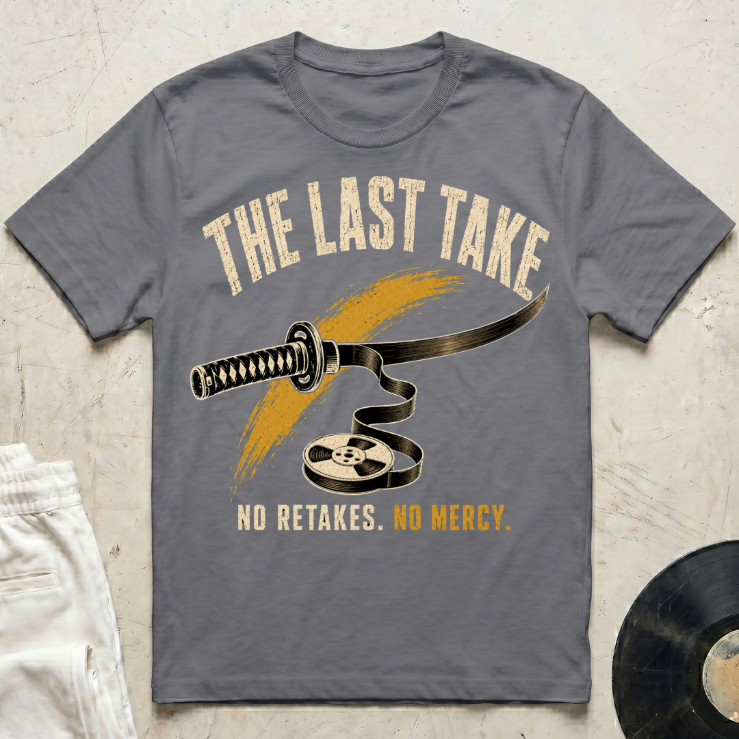 The Last Take T-Shirt