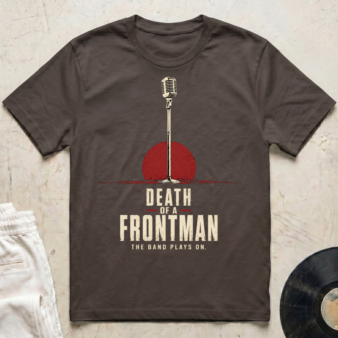 Death Of A Frontman T-Shirt