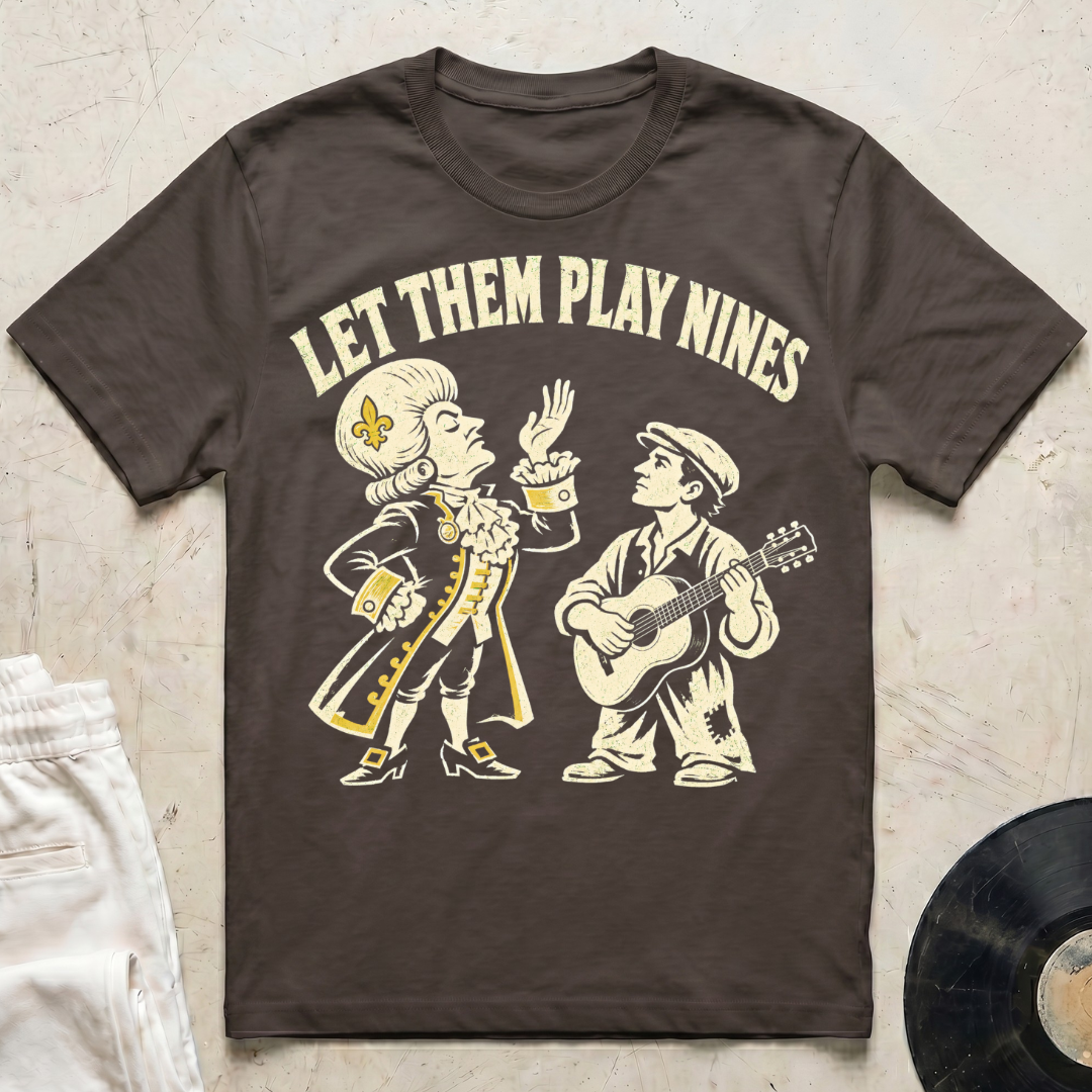 Let Them Play Nines T-Shirt