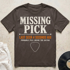 Missing Picks T-Shirt