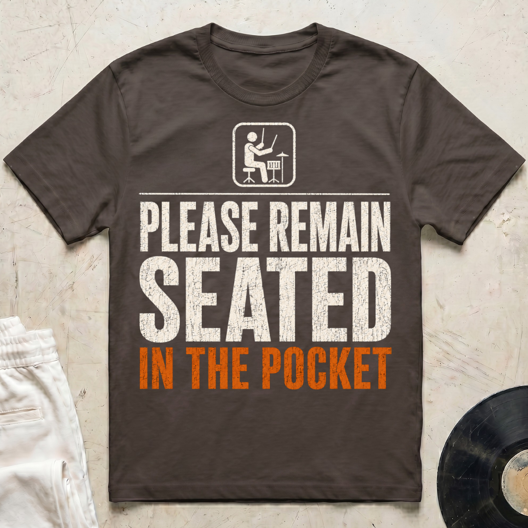 Please Remain Seated T-Shirt