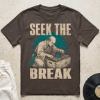 Seek The Break T-Shirt