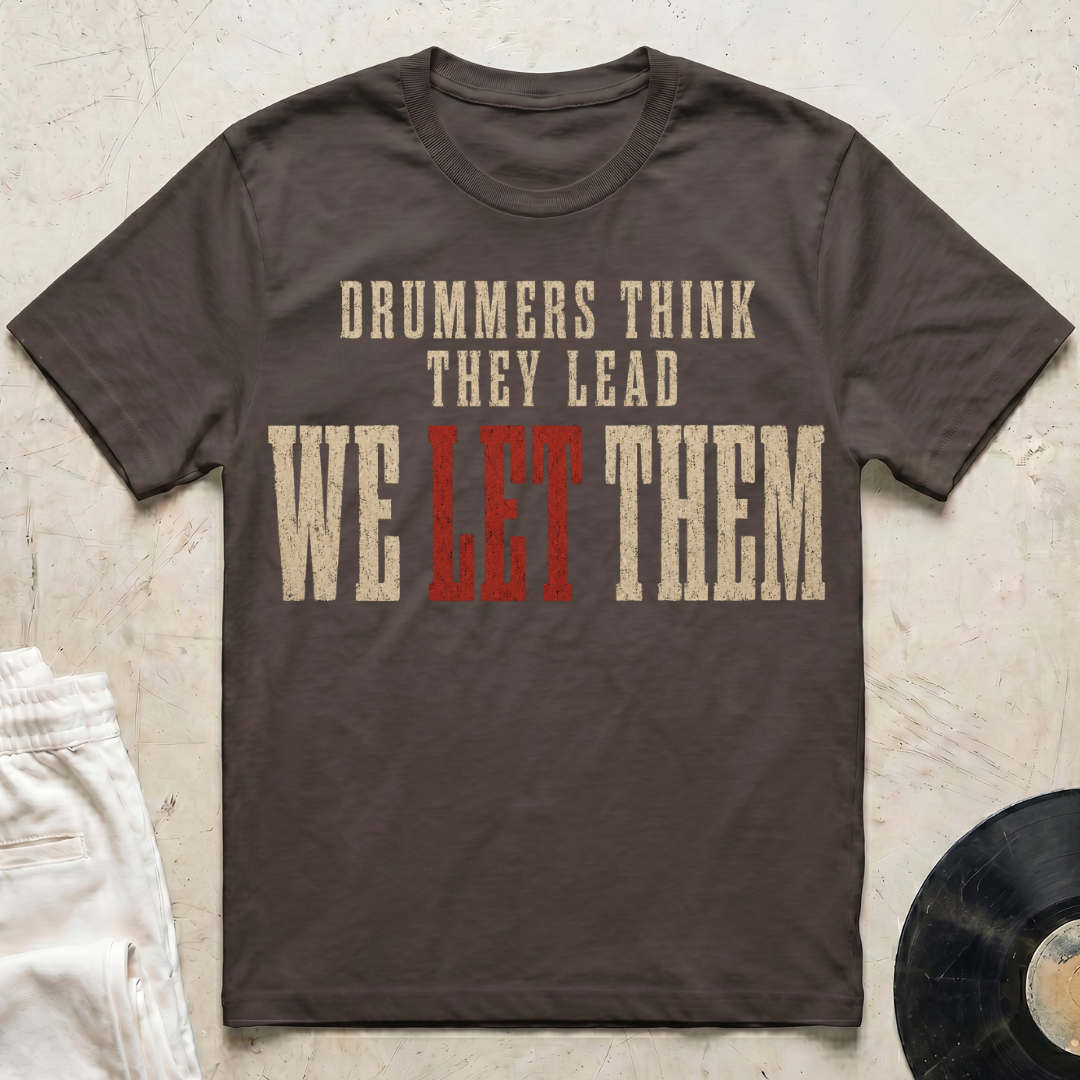 We Let Them T-Shirt