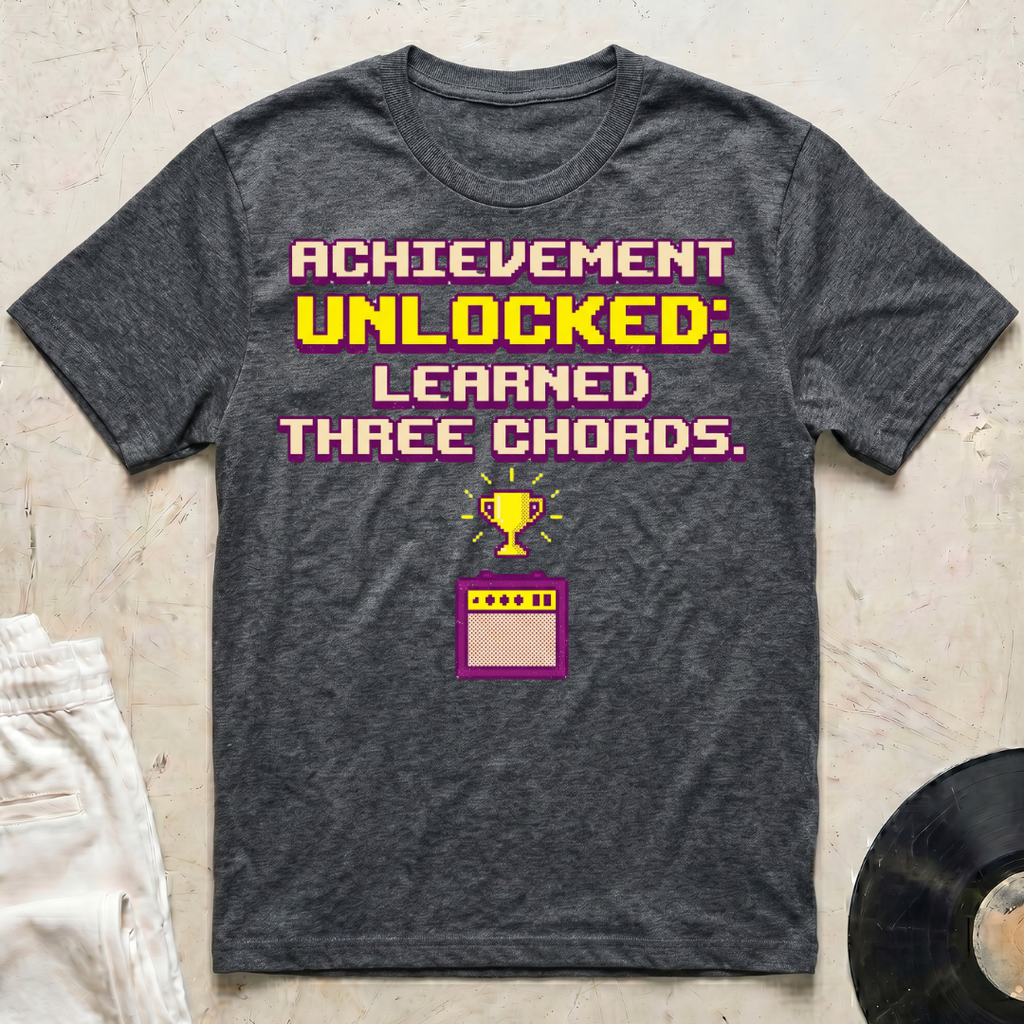 Achievement Unlocked: Learned Three Chords T-Shirt