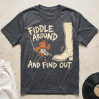 Fiddle Around T-Shirt