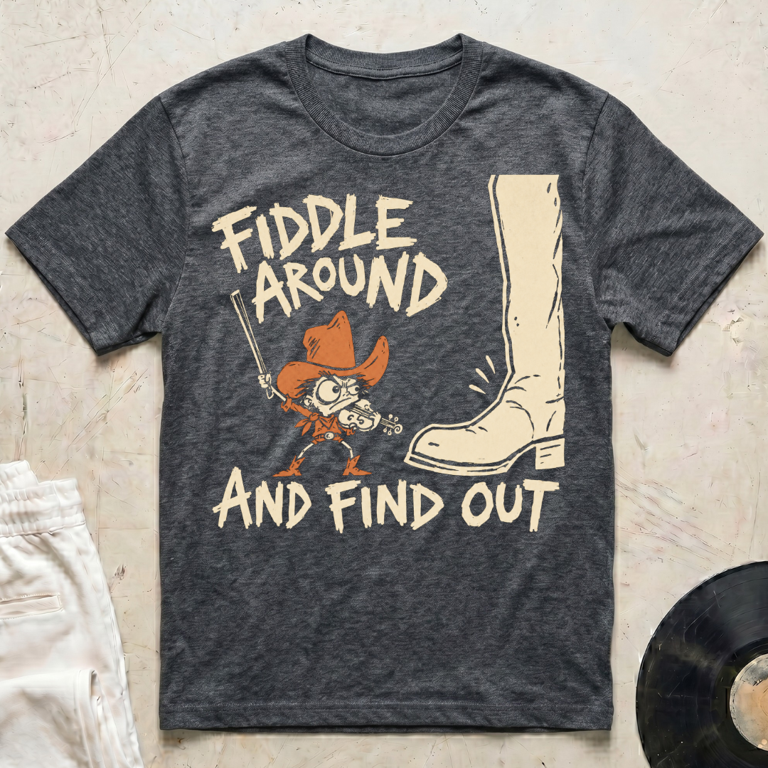 Fiddle Around T-Shirt