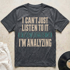 I'm Analyzing T-Shirt
