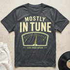Mostly In Tune Meter T-Shirt