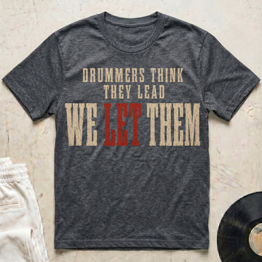We Let Them T-Shirt