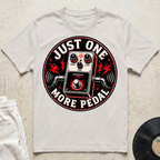 Just One More Pedal Bold T-Shirt