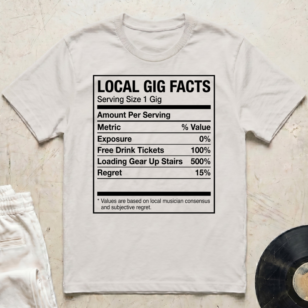 Local Gig Facts T-Shirt