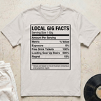 Local Gig Facts T-Shirt
