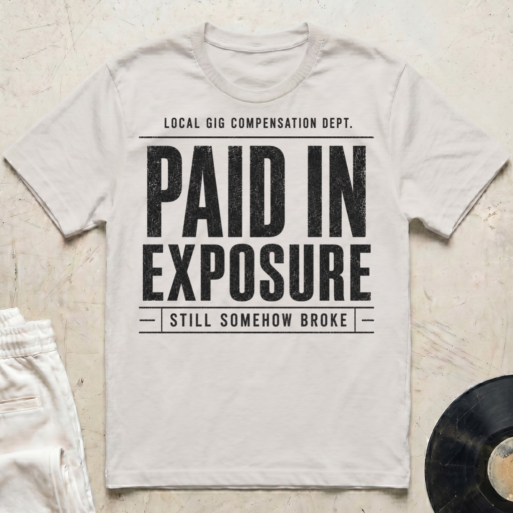 Paid In Exposure T-Shirt