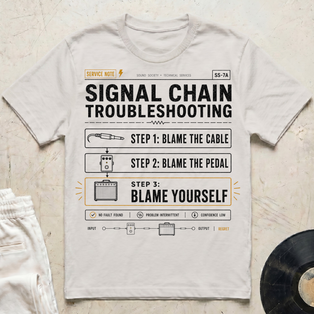 Signal Chain Troubleshooting T-Shirt