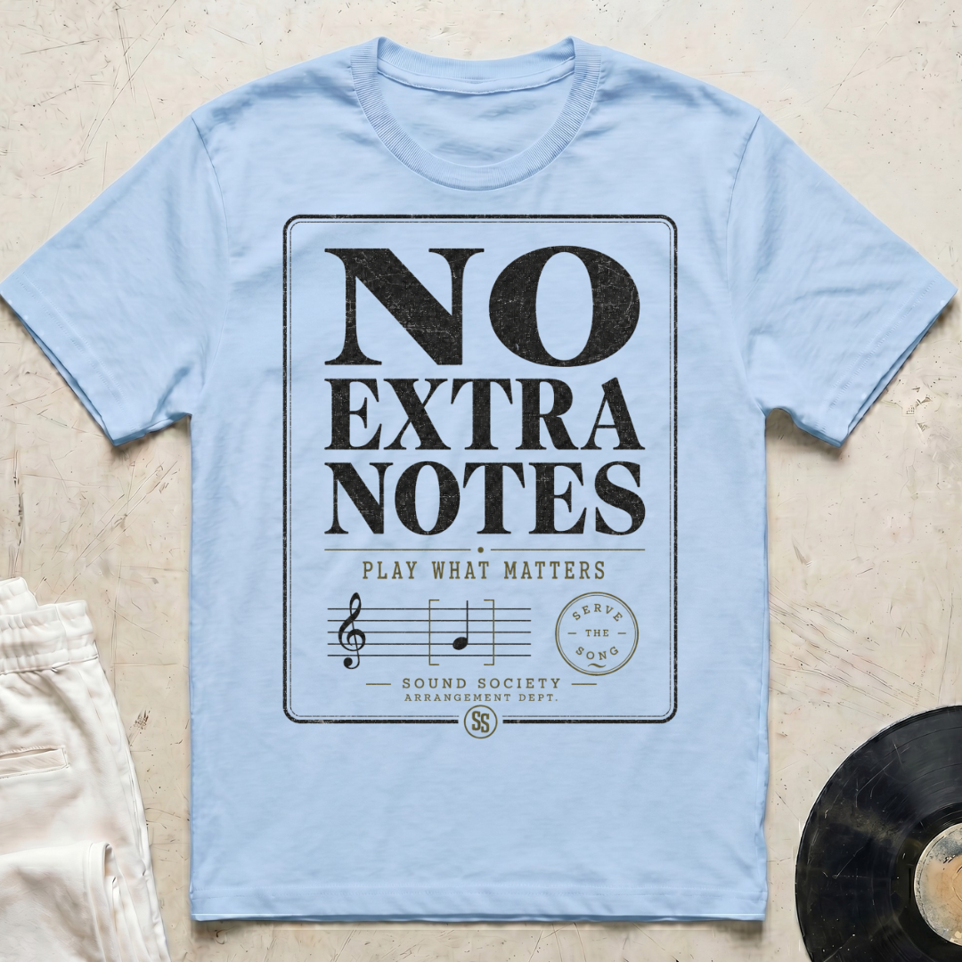 No Extra Notes T-Shirt