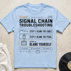 Signal Chain Troubleshooting T-Shirt
