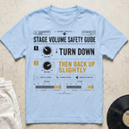 Stage Volume Safety Guide T-Shirt