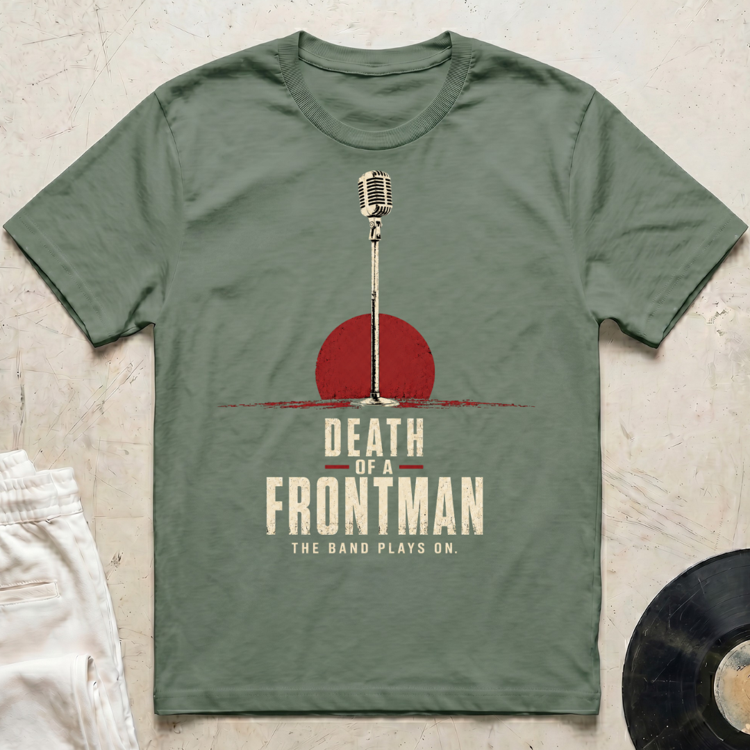 Death Of A Frontman T-Shirt
