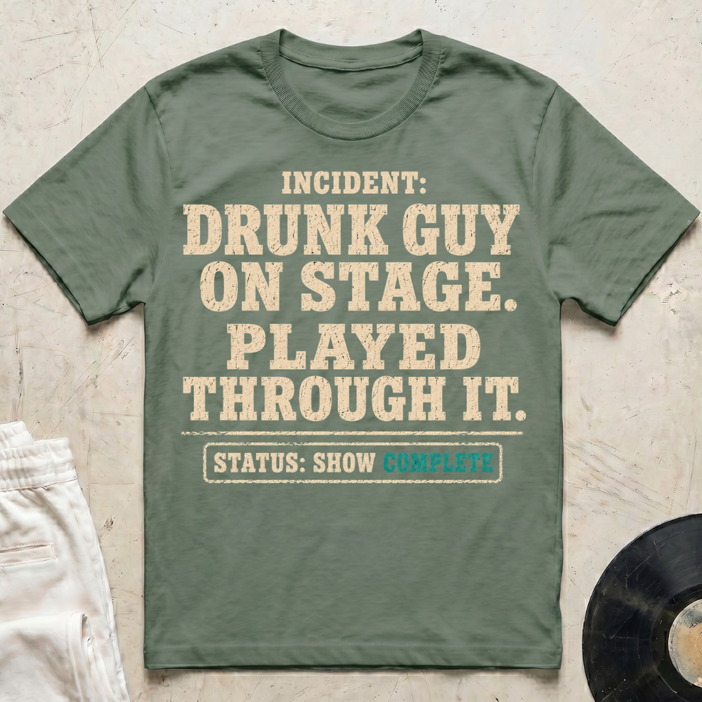 Drunk Guy On Stage T-Shirt