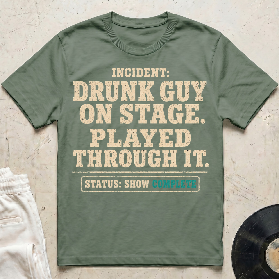 Drunk Guy On Stage T-Shirt