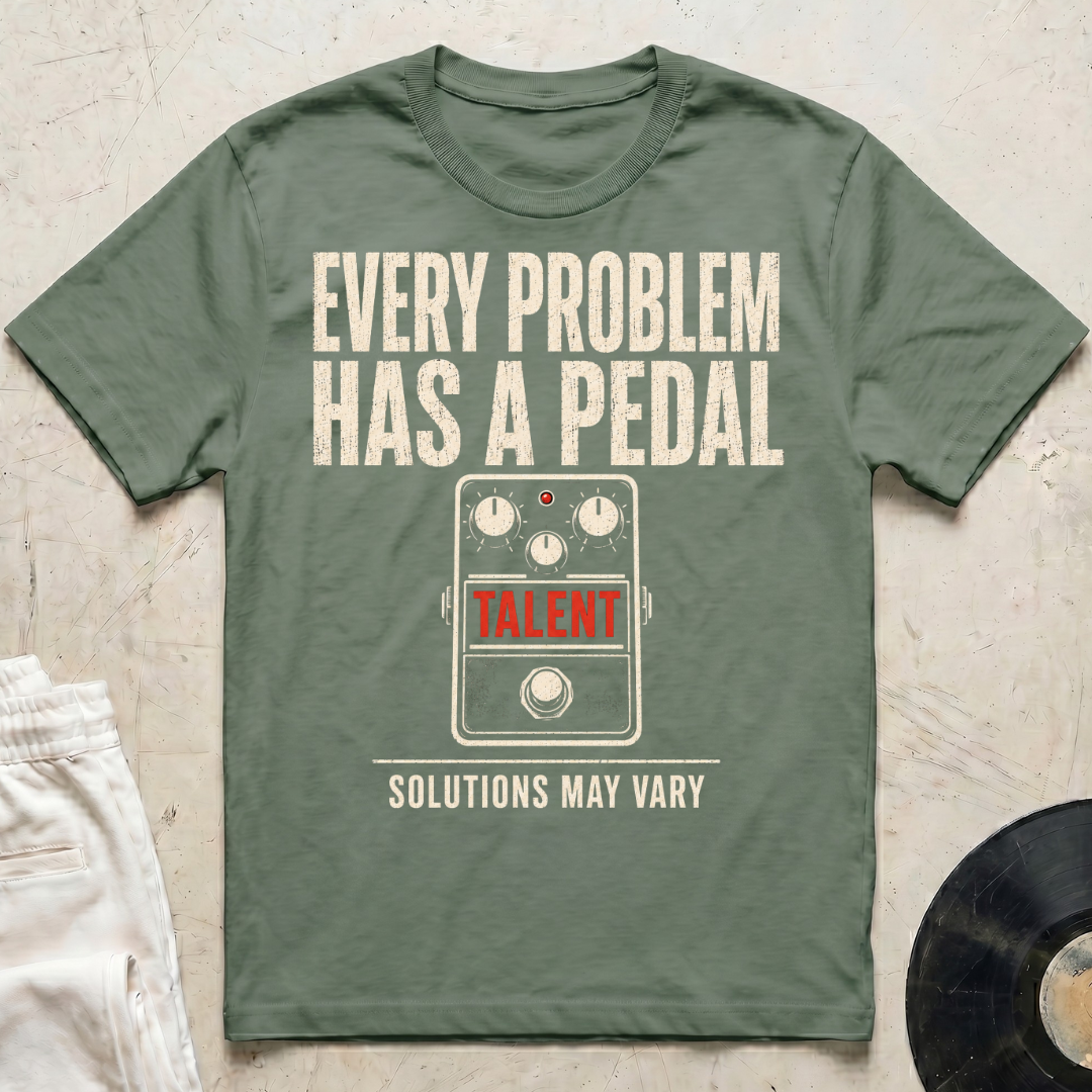 Every Problem Has A Pedal T-Shirt