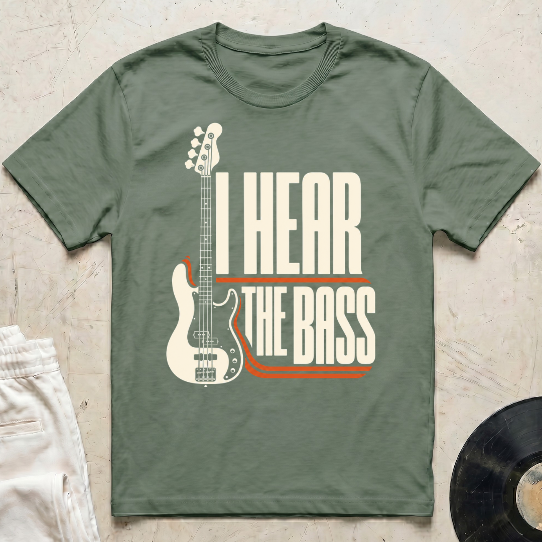 Hear The Bass T-Shirt