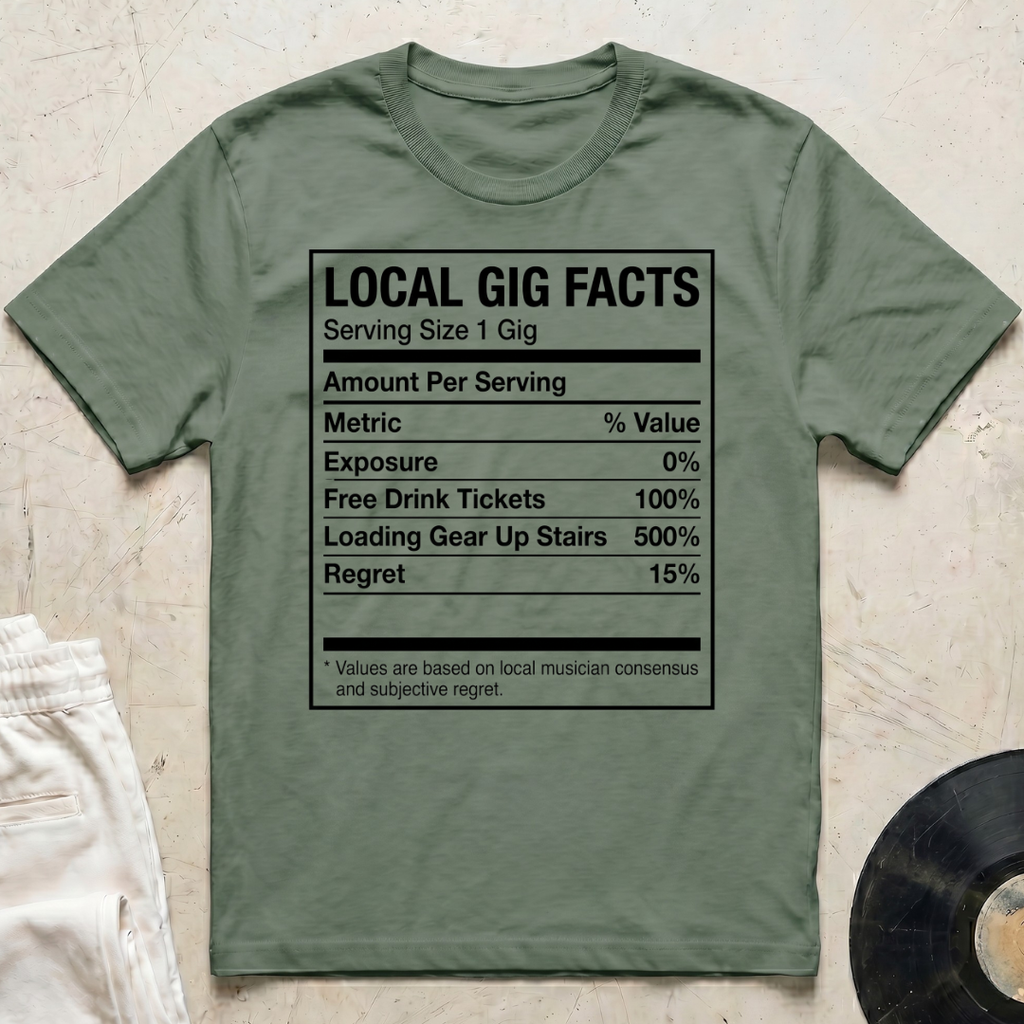 Local Gig Facts T-Shirt
