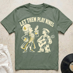 Let Them Play Nines T-Shirt