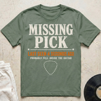 Missing Picks T-Shirt