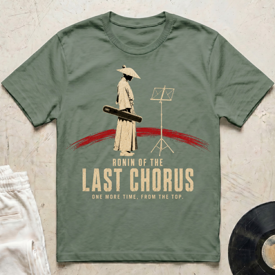 Ronin Of The Last Chorus T-Shirt