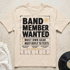 Band Member Wanted T-Shirt