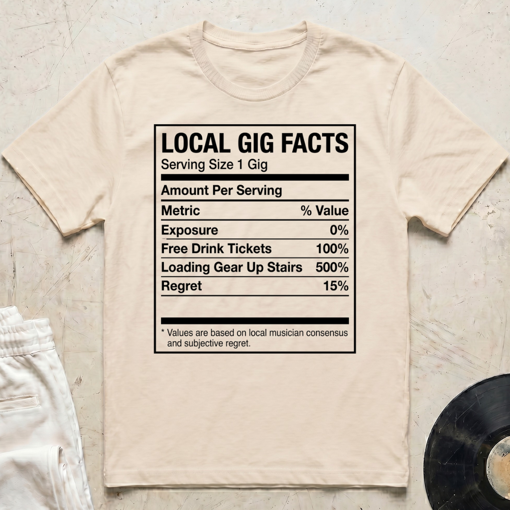 Local Gig Facts T-Shirt