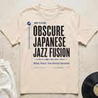 Now Playing: Obscure Japanese Jazz Fusion T-Shirt