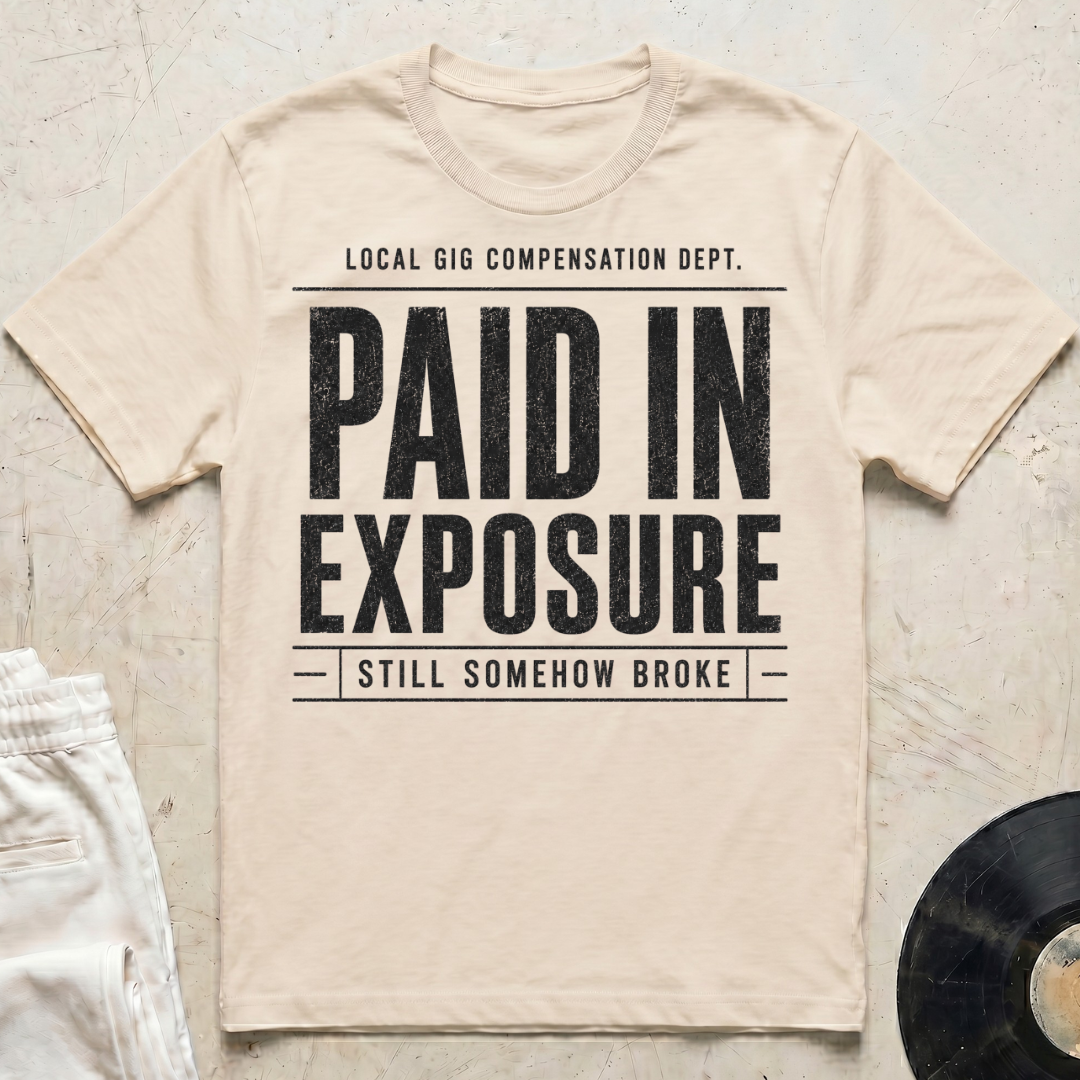 Paid In Exposure T-Shirt