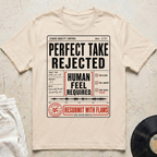 Perfect Take Rejected T-Shirt