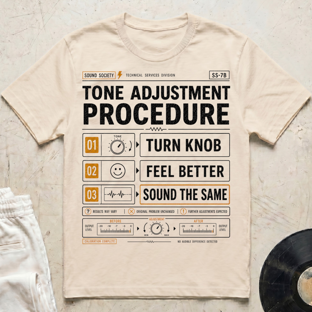 Tone Adjustment Procedure T-Shirt