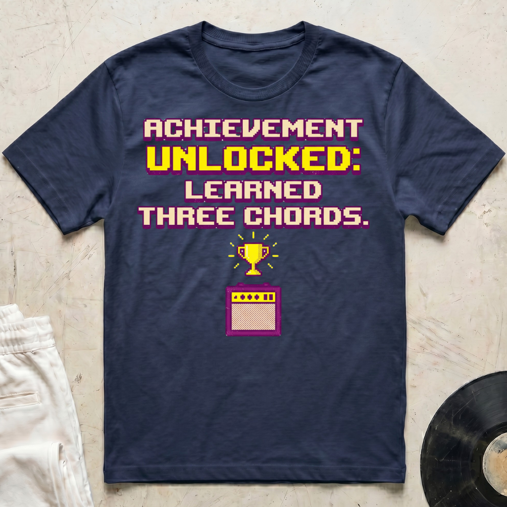 Achievement Unlocked: Learned Three Chords T-Shirt