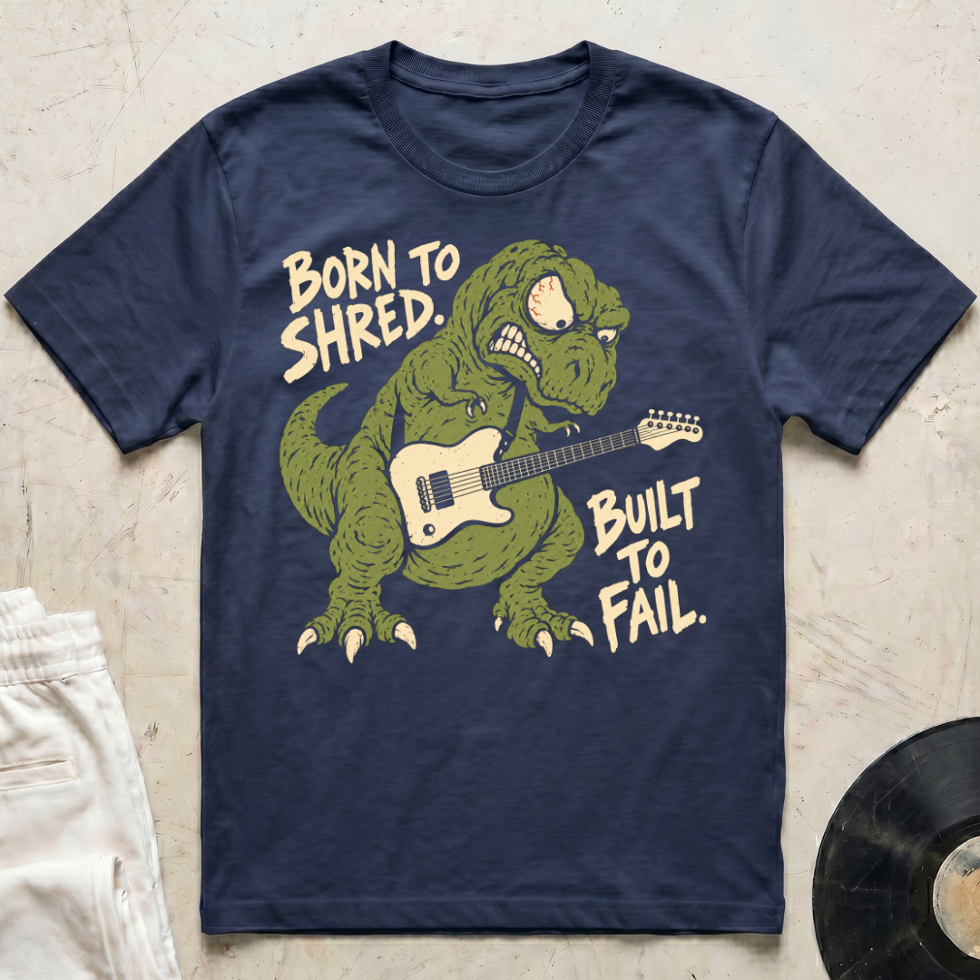 Born To Shred T-Shirt