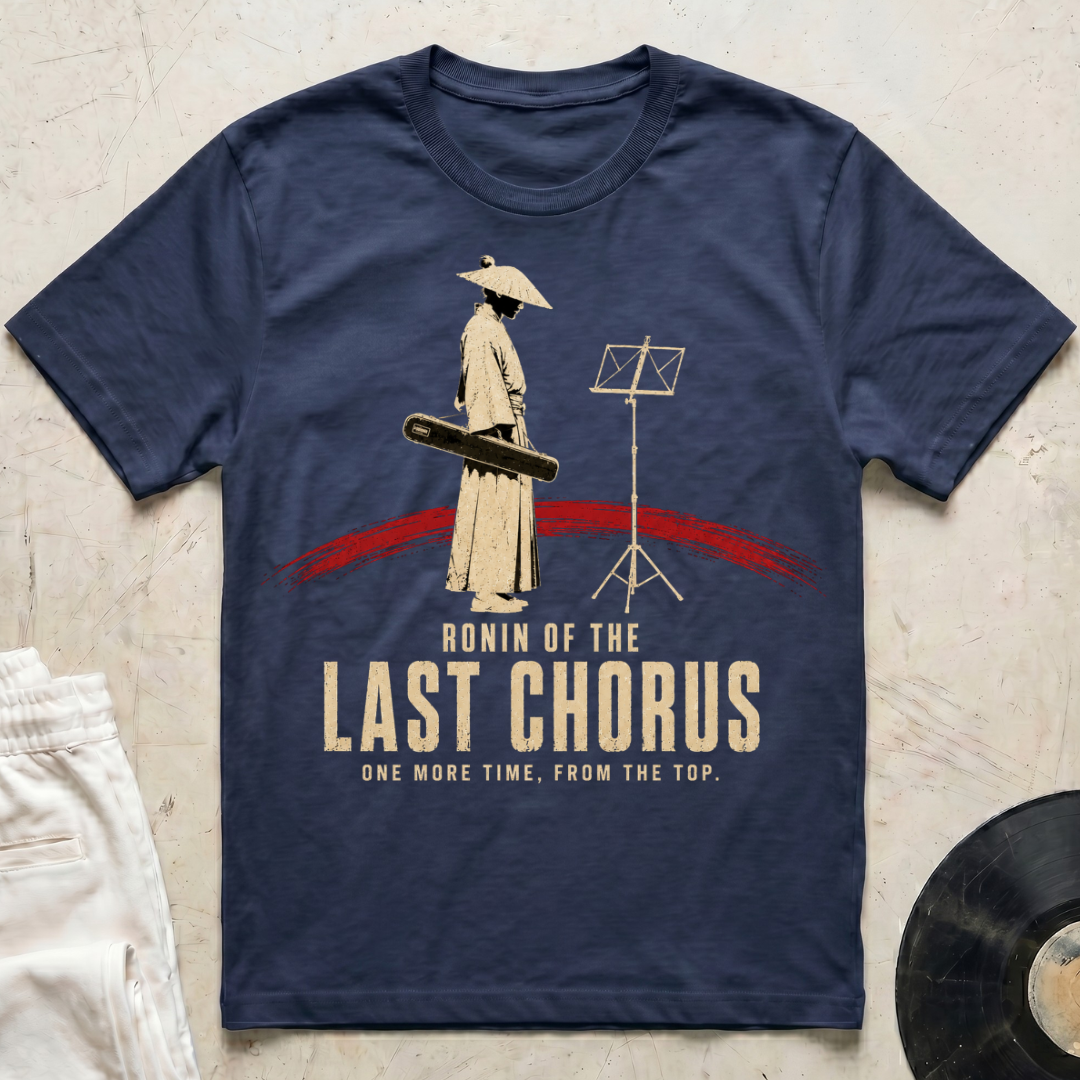Ronin Of The Last Chorus T-Shirt