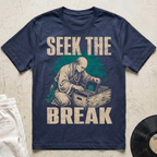Seek The Break T-Shirt