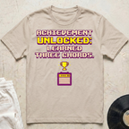 Achievement Unlocked: Learned Three Chords T-Shirt