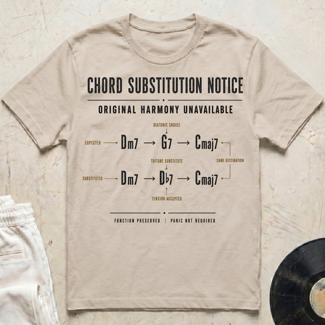 Chord Substitution Notice T-Shirt