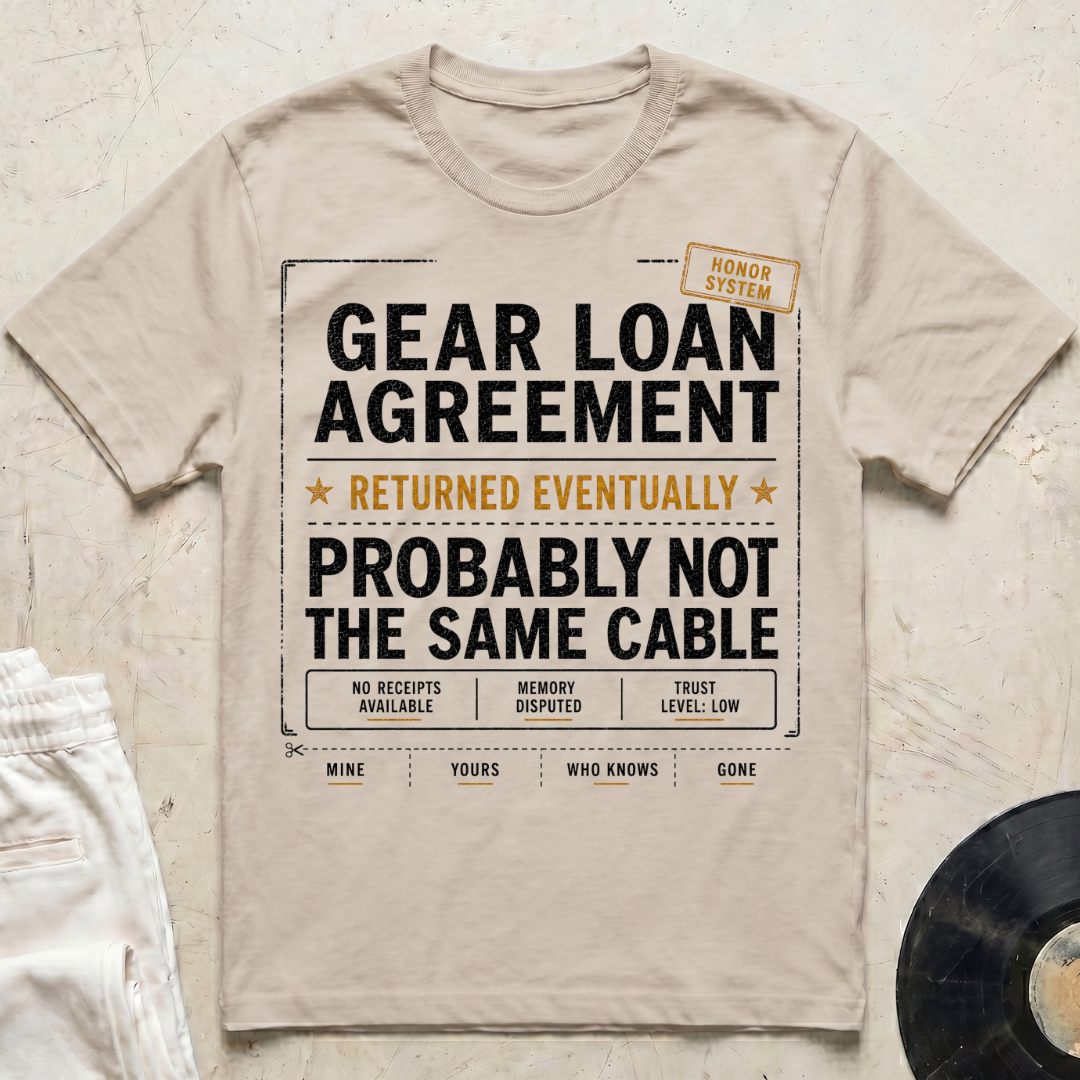 Gear Loan Agreement T-Shirt