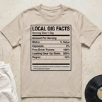 Local Gig Facts T-Shirt