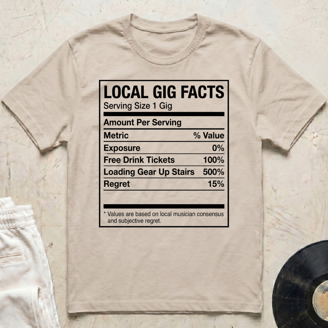 Local Gig Facts T-Shirt