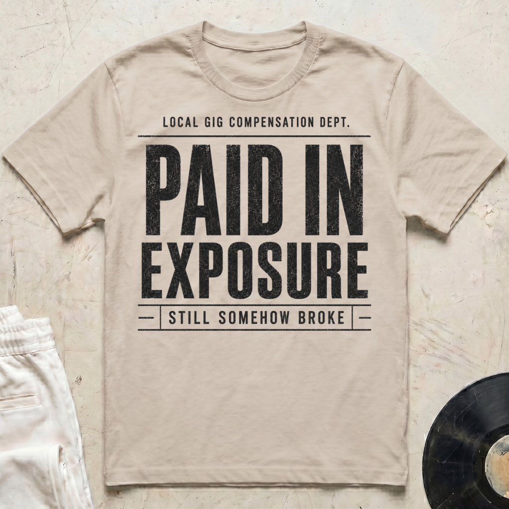 Paid In Exposure T-Shirt