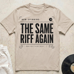 The Same Riff Again T-Shirt