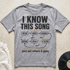 I Know This Song T-Shirt